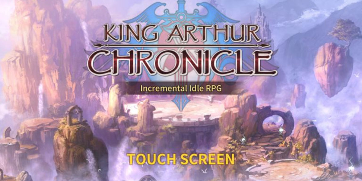 King Arthur Chronicle เกมแนว IDLE