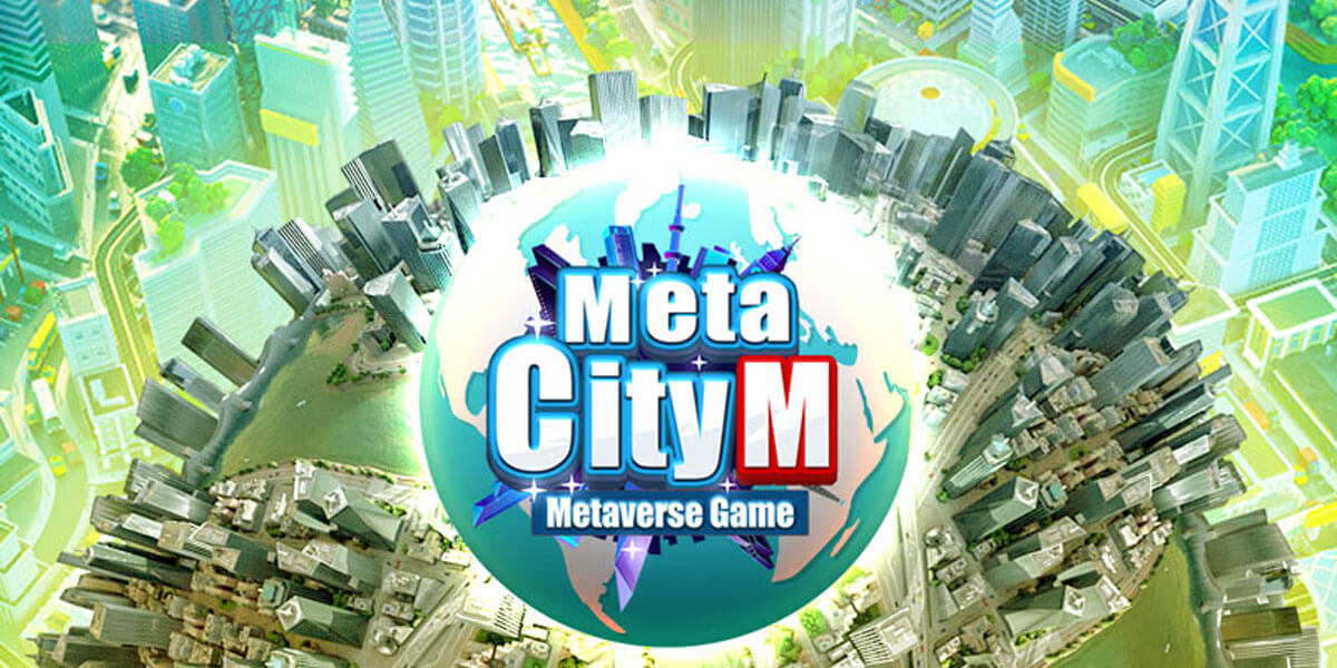 MetaCity M โลกเมต้าเวิร์ส
