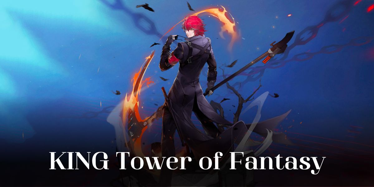 จัดทีม King Tower of fantasy 